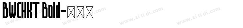 BWCKKT Bold字体转换